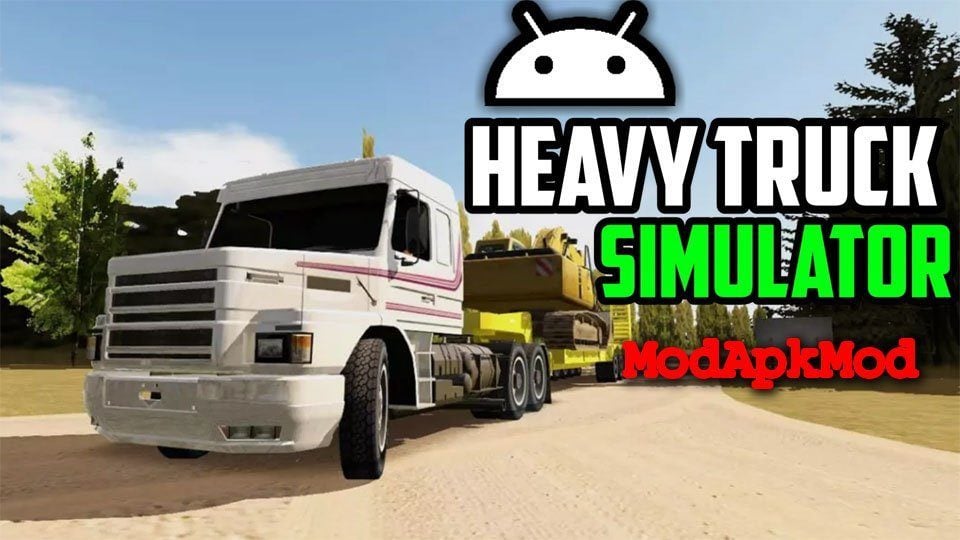 Heavy Truck Simulator mod apk (Dinheiro) download para android