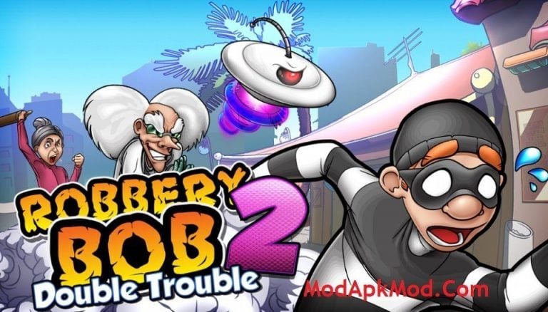 robbery bob man of steal mod apk robbery bob man of steal mod apk