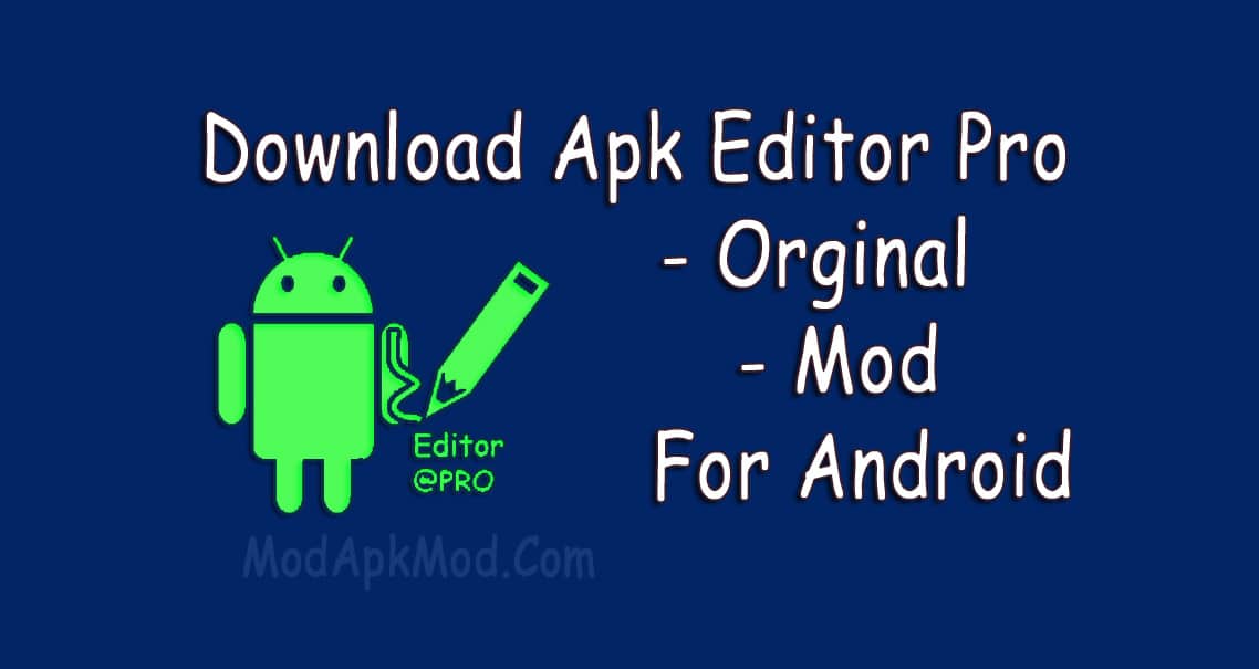 download apk editor pro cracked